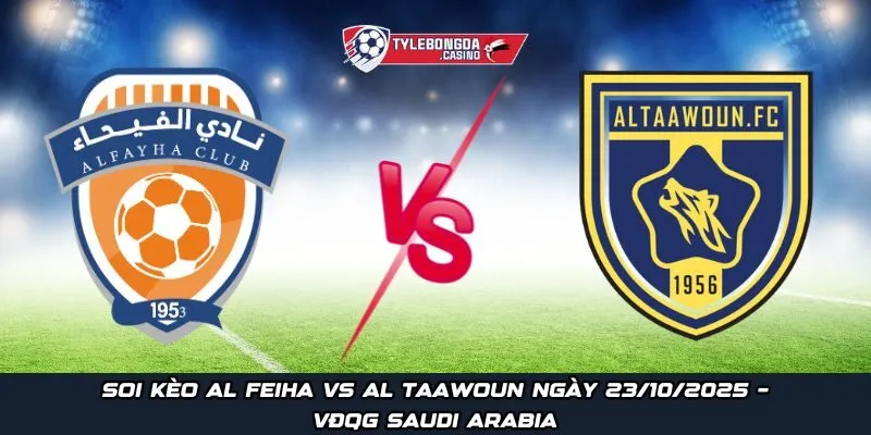 Al Feiha vs Al Taawoun